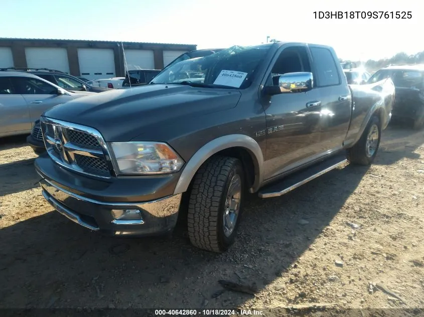 2009 Dodge Ram 1500 Laramie VIN: 1D3HB18T09S761525 Lot: 40642860