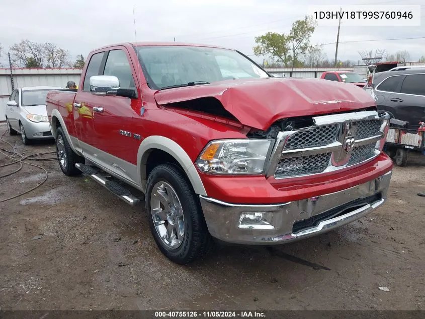 2009 Dodge Ram 1500 Laramie VIN: 1D3HV18T99S760946 Lot: 40755126