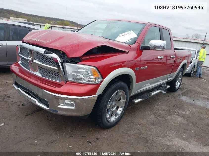 2009 Dodge Ram 1500 Laramie VIN: 1D3HV18T99S760946 Lot: 40755126