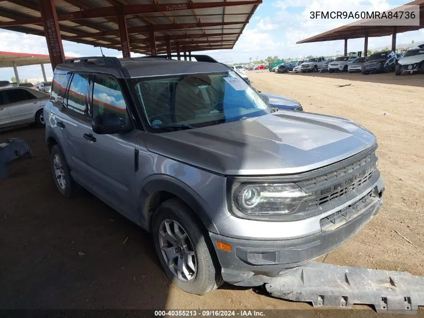 2021 Ford Bronco Sport VIN: 3FMCR9A60MRA84736 Lot: 40355213