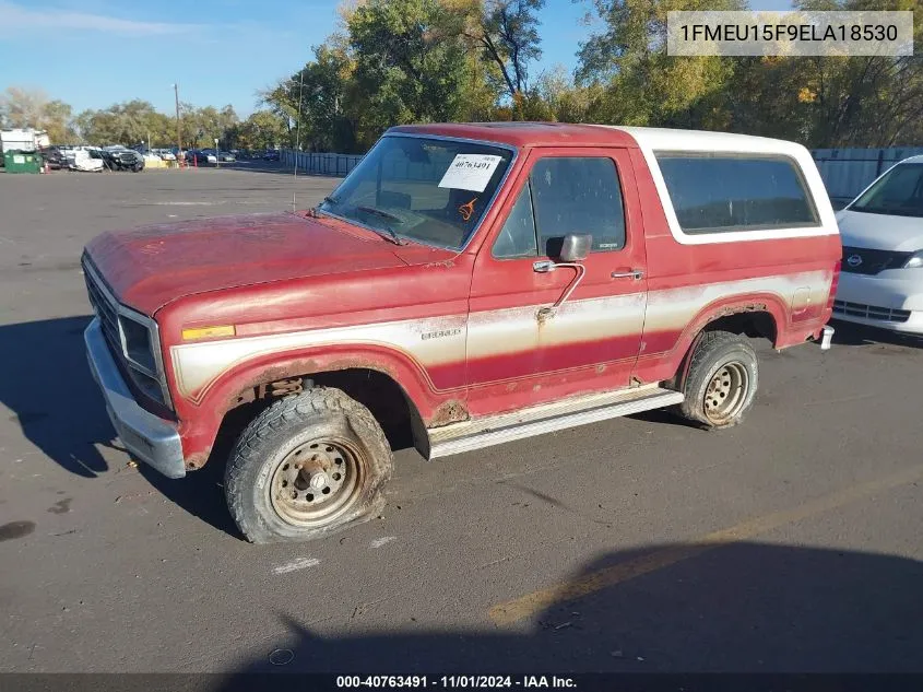 1984 Ford Bronco U100 VIN: 1FMEU15F9ELA18530 Lot: 40763491