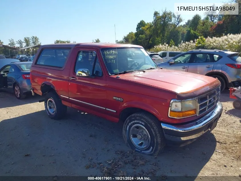 1996 Ford Bronco U100 VIN: 1FMEU15H5TLA98049 Lot: 40617901