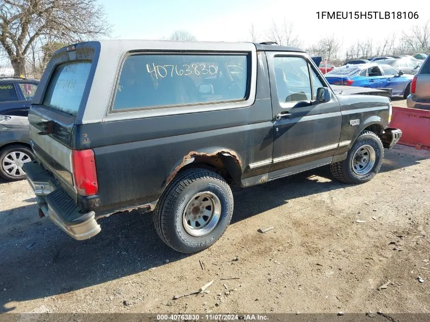 1996 Ford Bronco U100 VIN: 1FMEU15H5TLB18106 Lot: 40763830