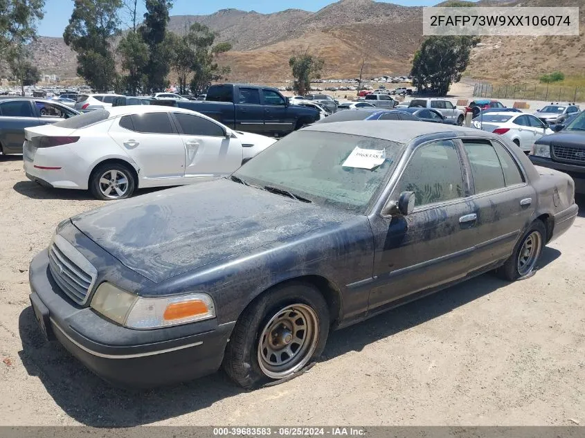 1999 Ford Crown Victoria VIN: 2FAFP73W9XX106074 Lot: 39683583