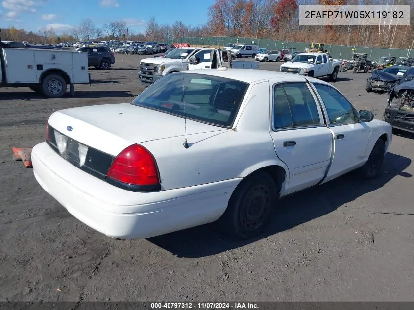 2005 Ford Crown Victoria Police VIN: 2FAFP71W05X119182 Lot: 40797312