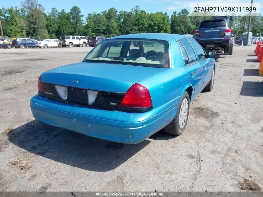 2009 Ford Crown Victoria Police/Police Interceptor VIN: 2FAHP71V59X111939 Lot: 39851426