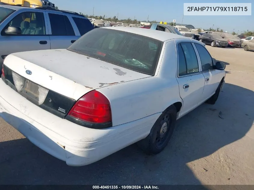 2009 Ford Crown Victoria Police/Police Interceptor VIN: 2FAHP71V79X118715 Lot: 40451335