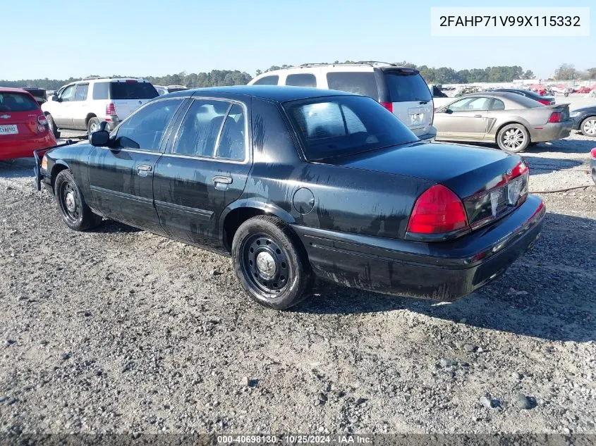 2009 Ford Crown Victoria Police Interceptor VIN: 2FAHP71V99X115332 Lot: 40698130