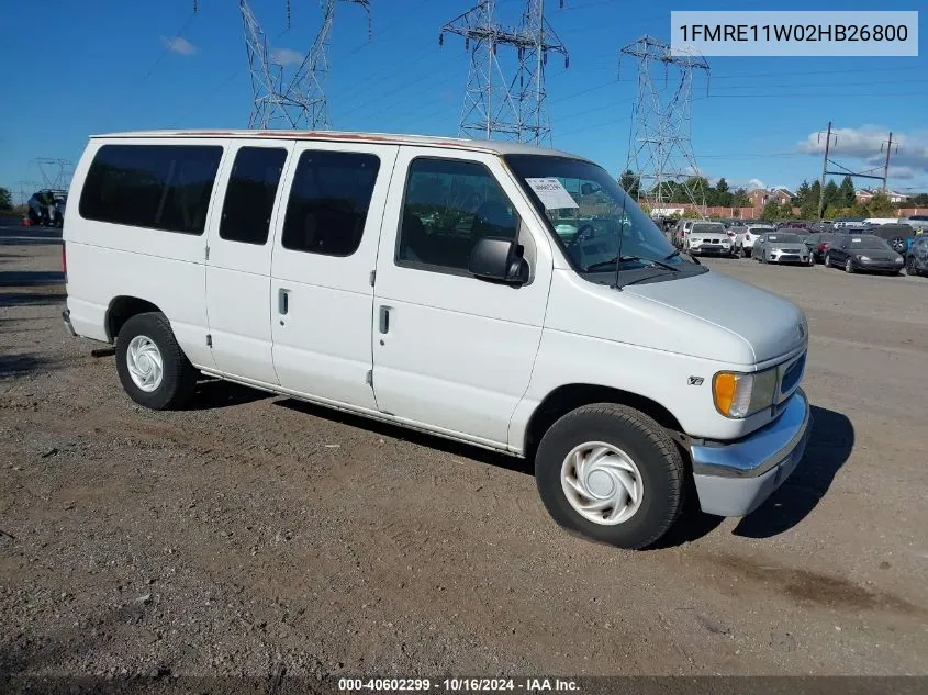 2002 Ford Econoline Xl/Xlt VIN: 1FMRE11W02HB26800 Lot: 40602299