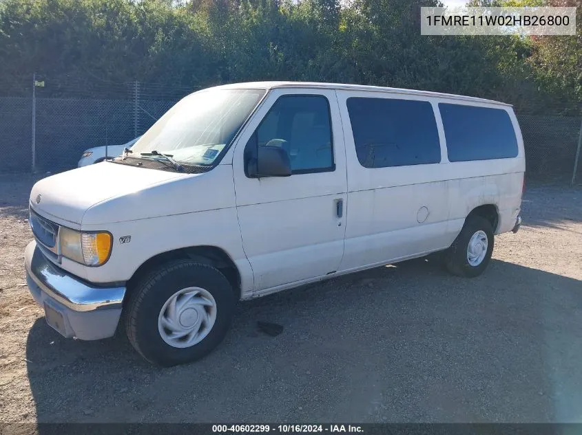 2002 Ford Econoline Xl/Xlt VIN: 1FMRE11W02HB26800 Lot: 40602299