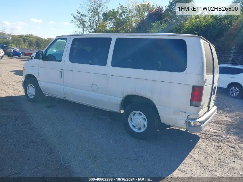 2002 Ford Econoline Xl/Xlt VIN: 1FMRE11W02HB26800 Lot: 40602299