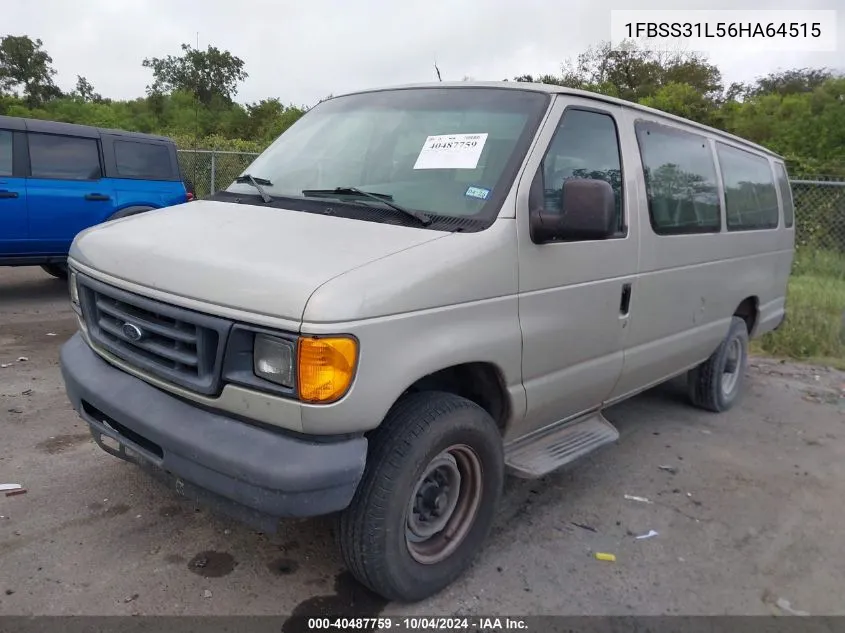 2006 Ford E-350 Super Duty Xl/Xlt VIN: 1FBSS31L56HA64515 Lot: 40487759