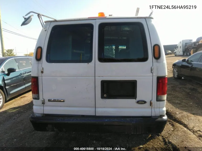 2006 Ford E-250 Commercial/Recreational VIN: 1FTNE24L56HA95219 Lot: 40615500