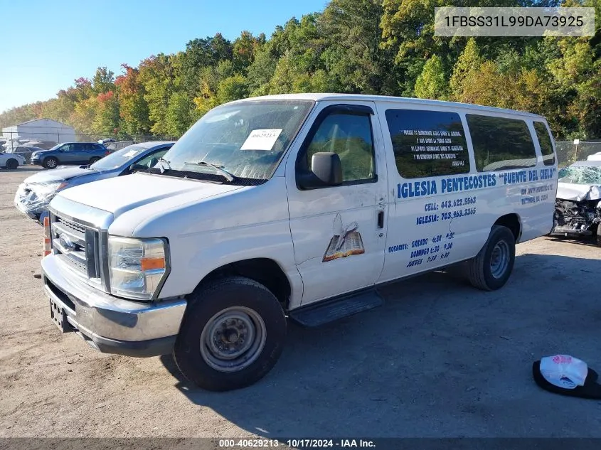 2009 Ford E-350 Super Duty Xl/Xlt VIN: 1FBSS31L99DA73925 Lot: 40629213