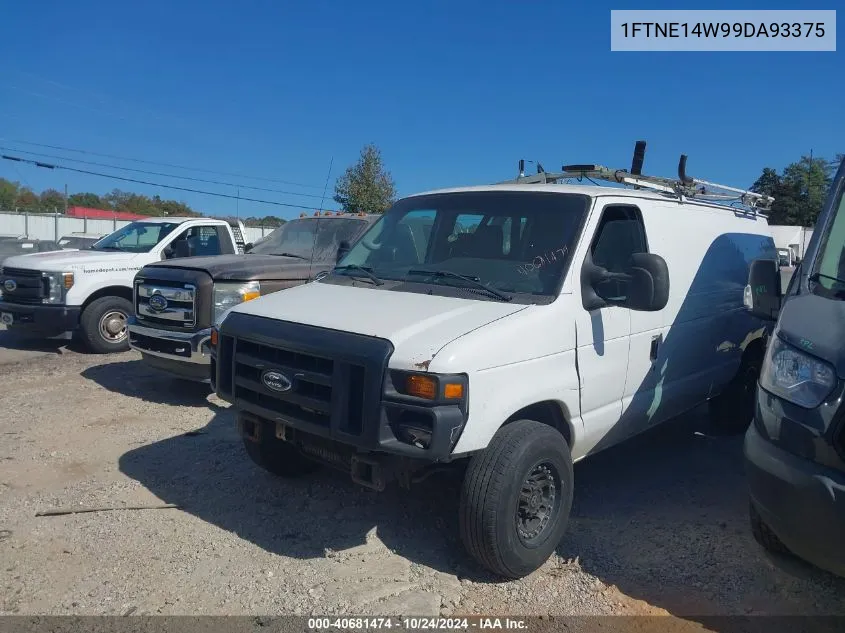 2009 Ford E-150 Commercial/Recreational VIN: 1FTNE14W99DA93375 Lot: 40681474