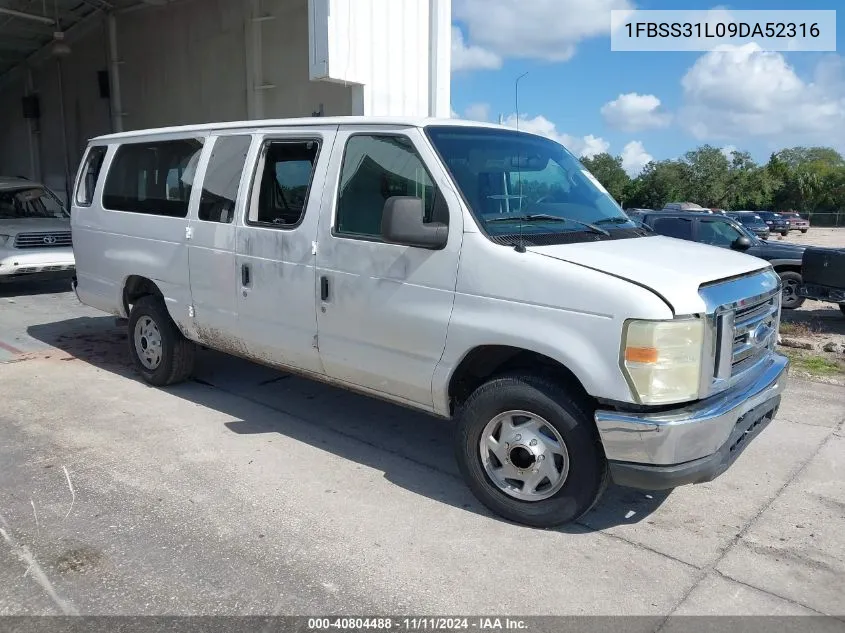 2009 Ford Econoline Xl/Xlt VIN: 1FBSS31L09DA52316 Lot: 40804488