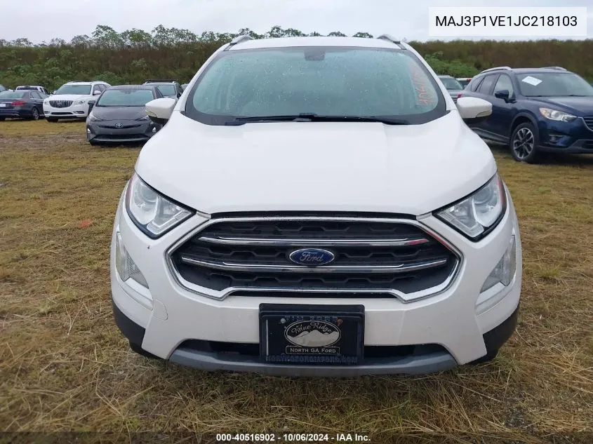 2018 Ford Ecosport Titanium VIN: MAJ3P1VE1JC218103 Lot: 40516902