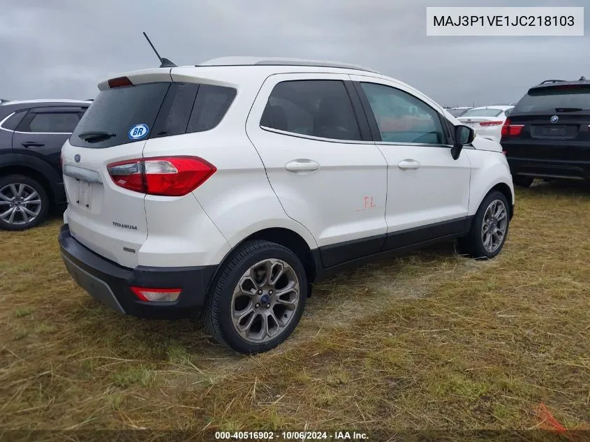 2018 Ford Ecosport Titanium VIN: MAJ3P1VE1JC218103 Lot: 40516902