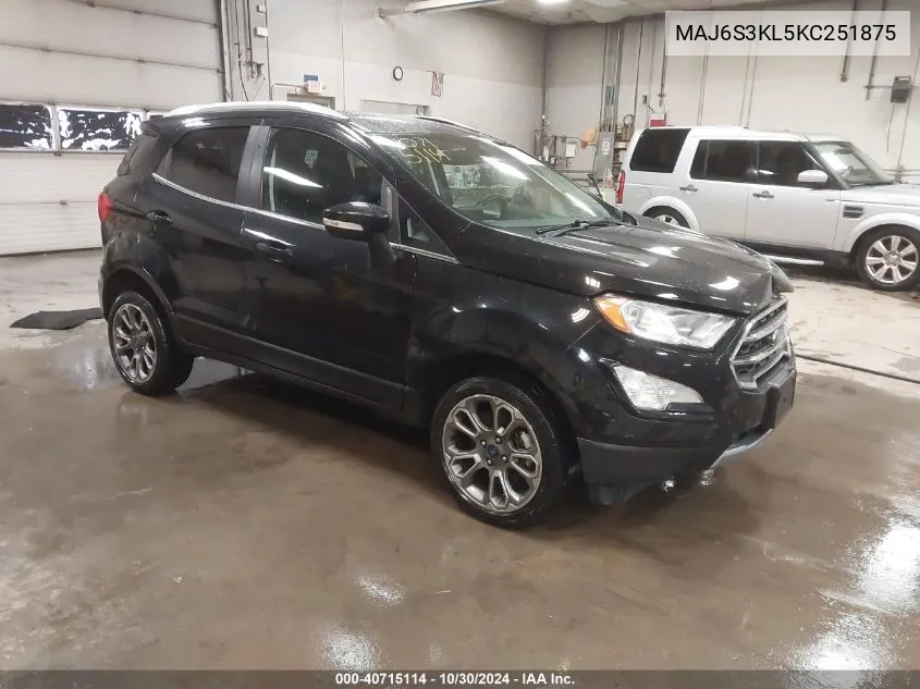 2019 Ford Ecosport Titanium VIN: MAJ6S3KL5KC251875 Lot: 40715114