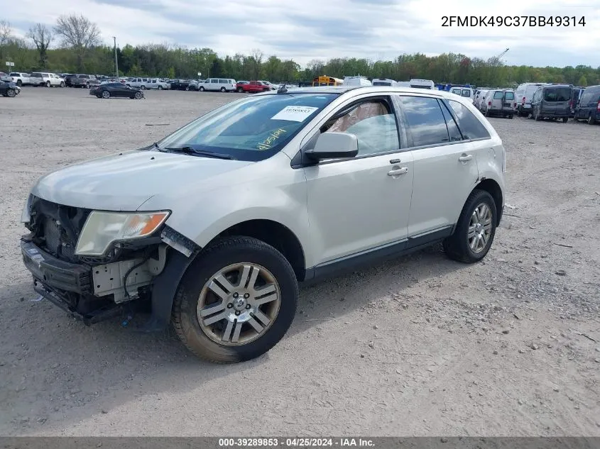 2007 Ford Edge Sel Plus VIN: 2FMDK49C37BB49314 Lot: 39289853