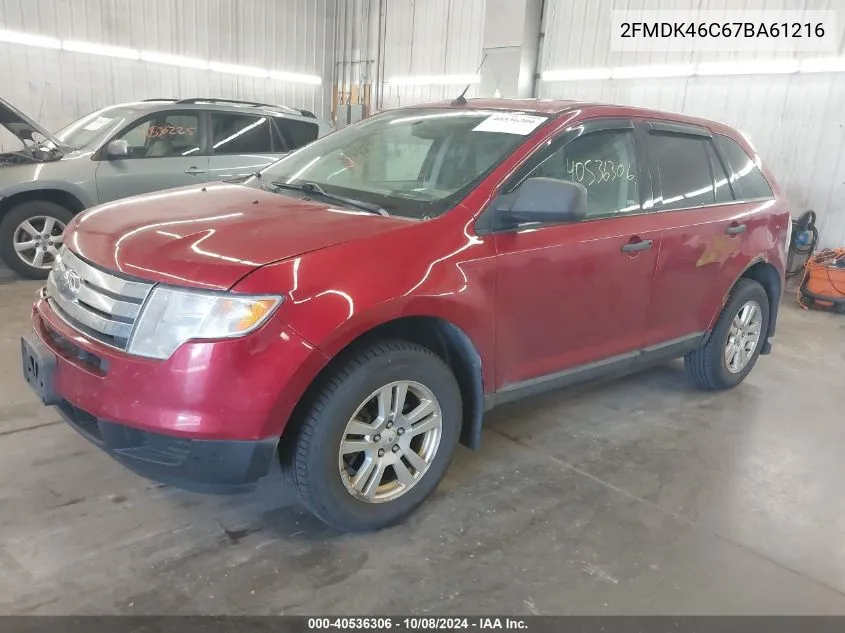 2007 Ford Edge Se VIN: 2FMDK46C67BA61216 Lot: 40536306