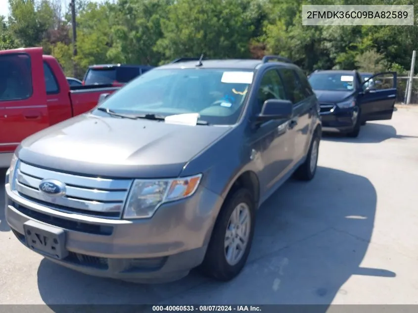 2009 Ford Edge Se VIN: 2FMDK36C09BA82589 Lot: 40060533