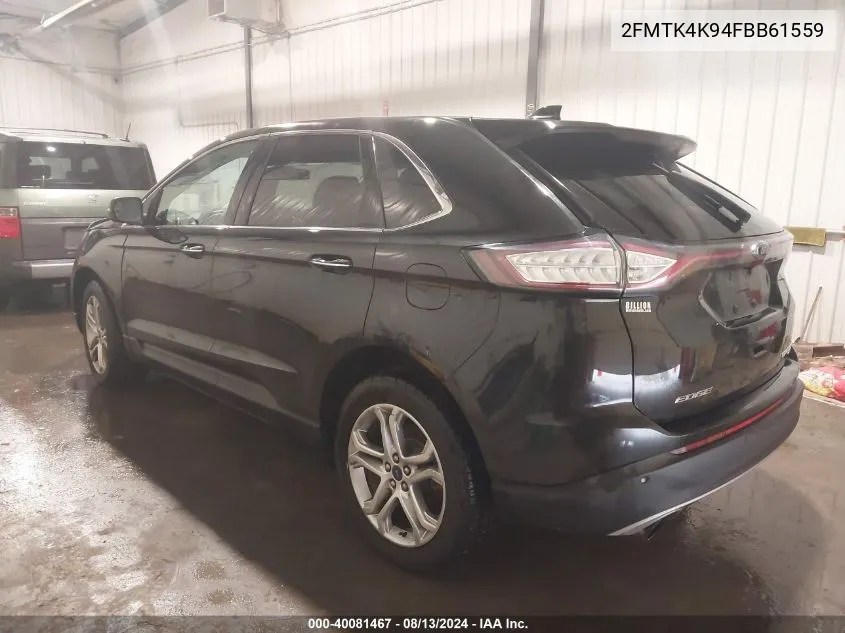 2015 Ford Edge Titanium VIN: 2FMTK4K94FBB61559 Lot: 40081467