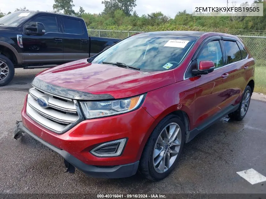 2015 Ford Edge Titanium VIN: 2FMTK3K9XFBB19505 Lot: 40316041