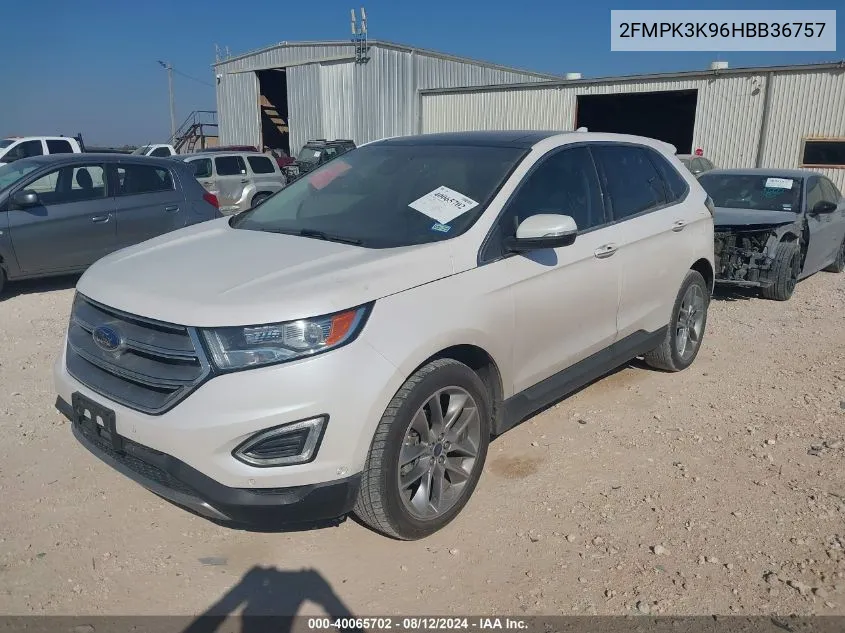 2017 Ford Edge Titanium VIN: 2FMPK3K96HBB36757 Lot: 40065702