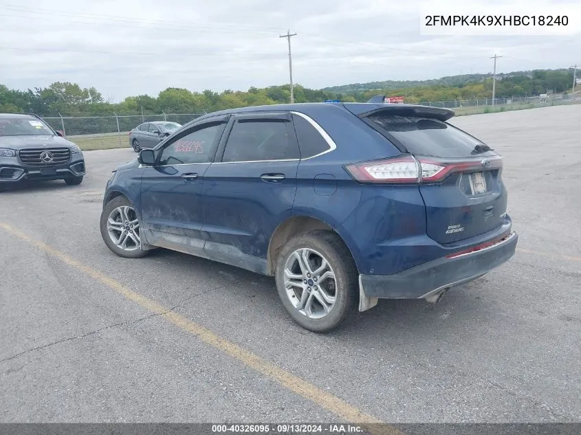 2017 Ford Edge Titanium VIN: 2FMPK4K9XHBC18240 Lot: 40326095