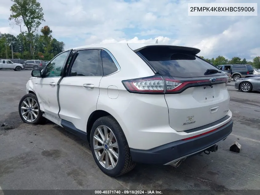 2017 Ford Edge Titanium VIN: 2FMPK4K8XHBC59006 Lot: 40371740