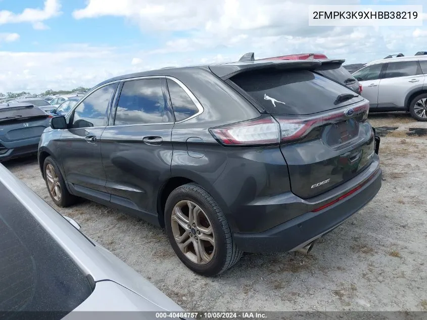 2017 Ford Edge Titanium VIN: 2FMPK3K9XHBB38219 Lot: 40484757