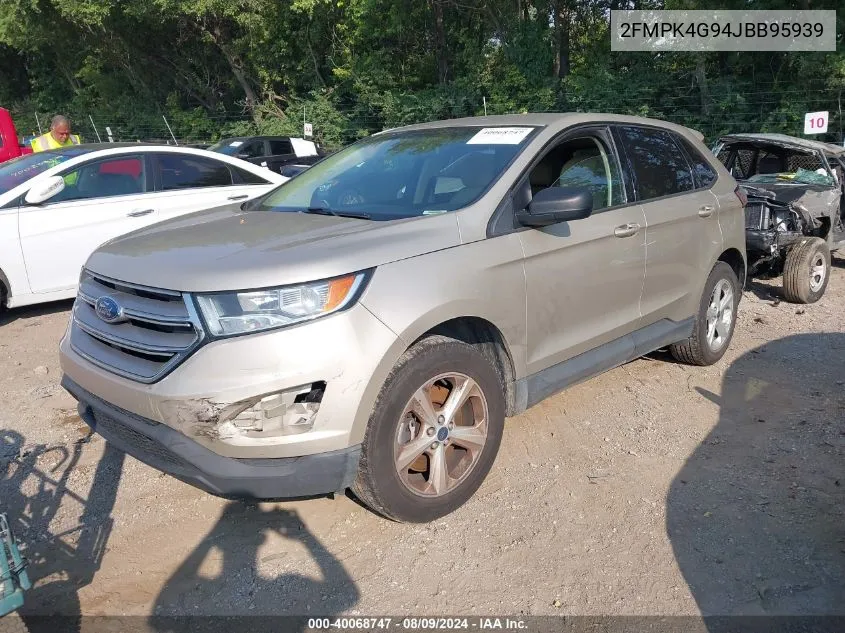 2FMPK4G94JBB95939 2018 Ford Edge Se