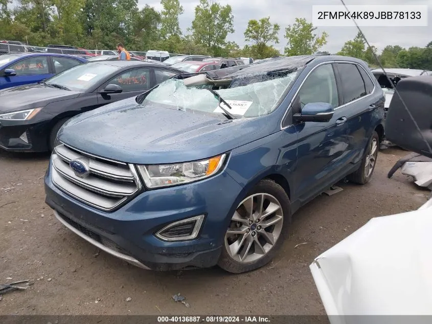 2FMPK4K89JBB78133 2018 Ford Edge Titanium