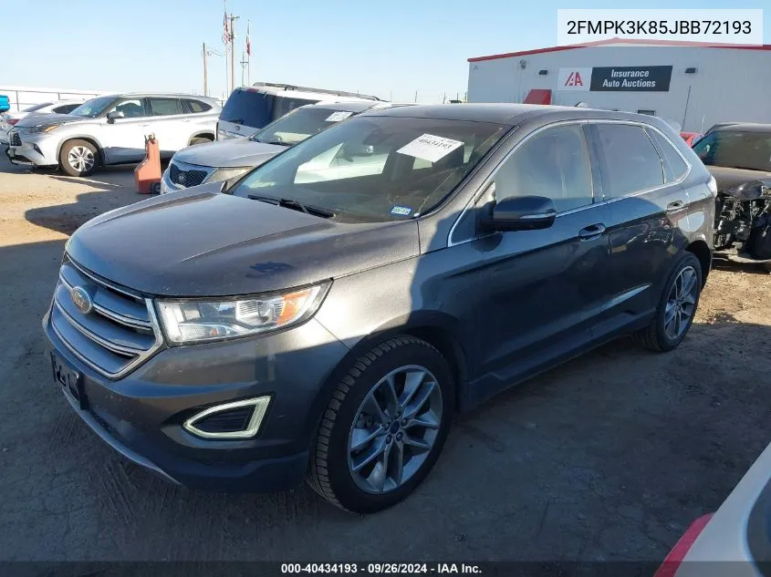 2018 Ford Edge Titanium VIN: 2FMPK3K85JBB72193 Lot: 40434193