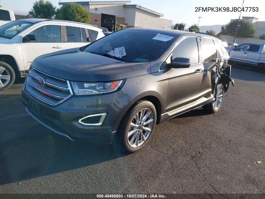 2018 Ford Edge Titanium VIN: 2FMPK3K98JBC47753 Lot: 40495803