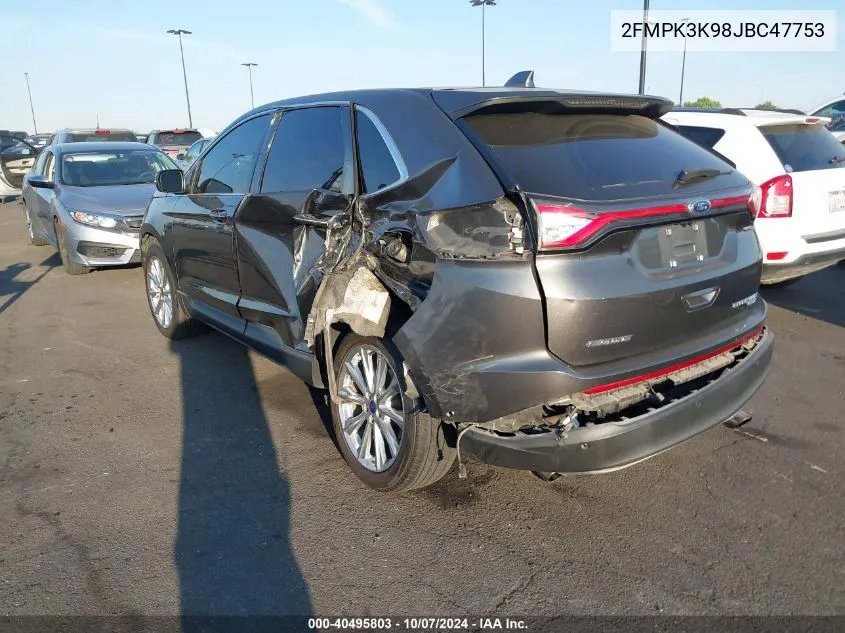 2018 Ford Edge Titanium VIN: 2FMPK3K98JBC47753 Lot: 40495803