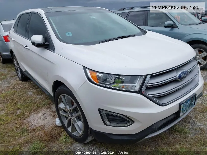 2018 Ford Edge Titanium VIN: 2FMPK4K82JBC26801 Lot: 40500494