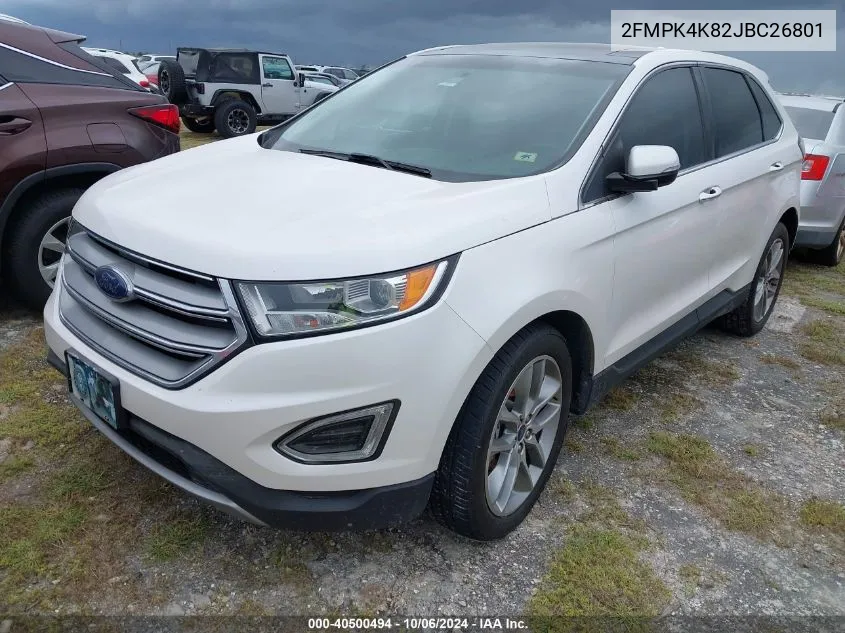 2018 Ford Edge Titanium VIN: 2FMPK4K82JBC26801 Lot: 40500494