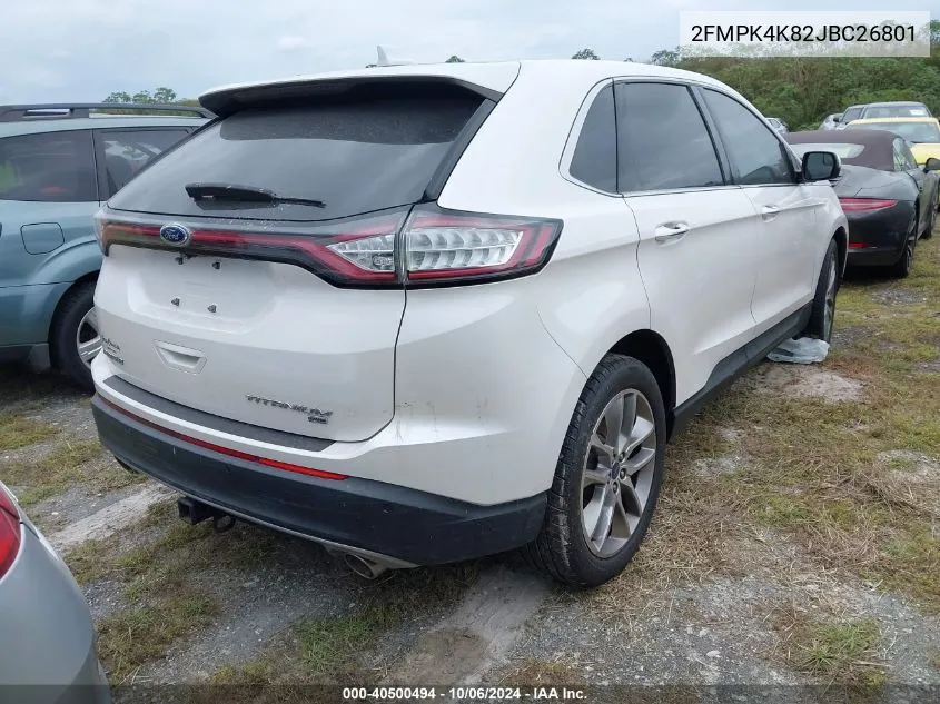 2018 Ford Edge Titanium VIN: 2FMPK4K82JBC26801 Lot: 40500494