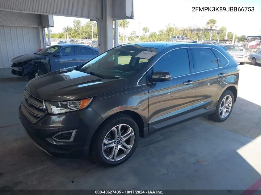 2018 Ford Edge Titanium VIN: 2FMPK3K89JBB66753 Lot: 40627405