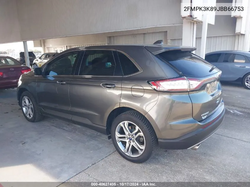 2018 Ford Edge Titanium VIN: 2FMPK3K89JBB66753 Lot: 40627405