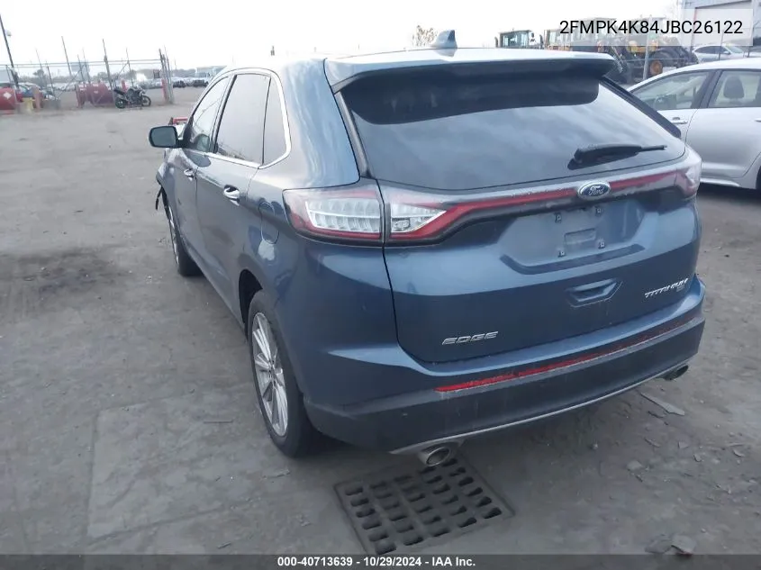 2018 Ford Edge Titanium VIN: 2FMPK4K84JBC26122 Lot: 40713639