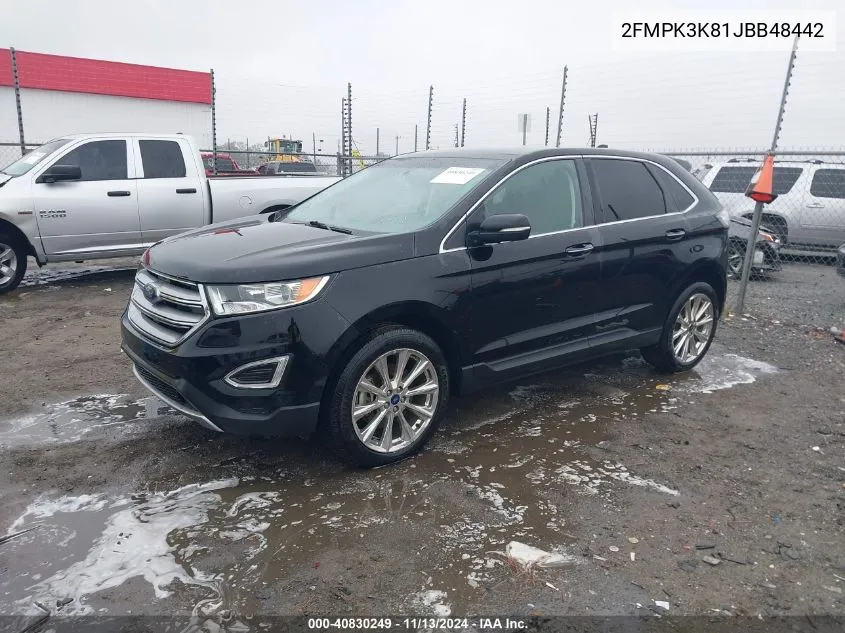 2018 Ford Edge Titanium VIN: 2FMPK3K81JBB48442 Lot: 40830249