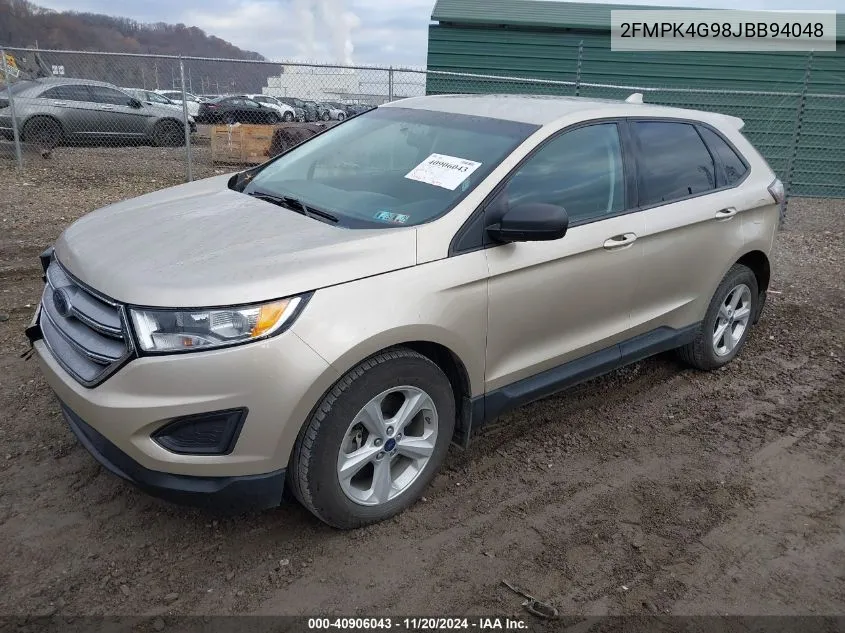 2018 Ford Edge Se VIN: 2FMPK4G98JBB94048 Lot: 40906043