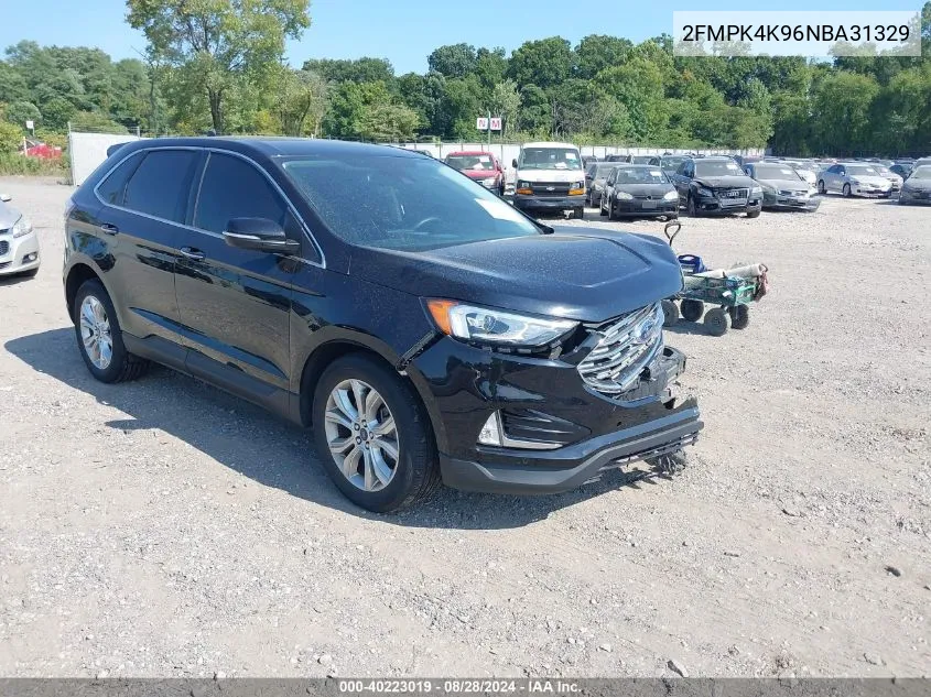 2022 Ford Edge Titanium VIN: 2FMPK4K96NBA31329 Lot: 40223019