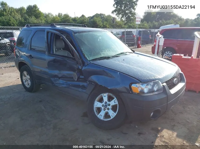 2005 Ford Escape Xlt VIN: 1FMYU03155DA22194 Lot: 40163155