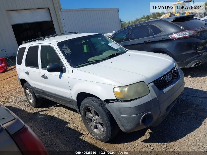 2005 Ford Escape Xlt VIN: 1FMYU93115KA78634 Lot: 40625946