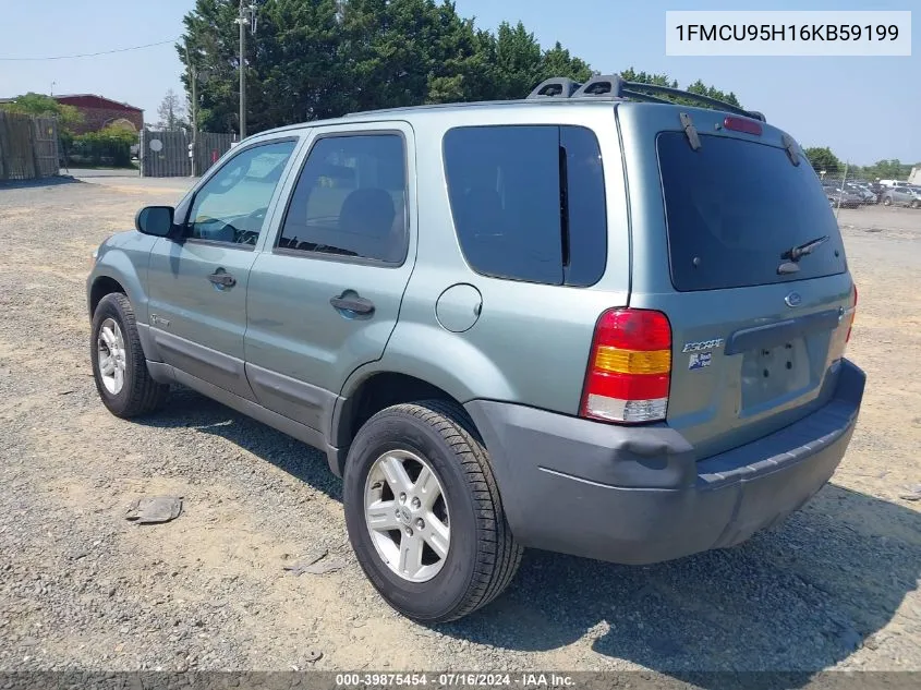 2006 Ford Escape Hybrid VIN: 1FMCU95H16KB59199 Lot: 39875454