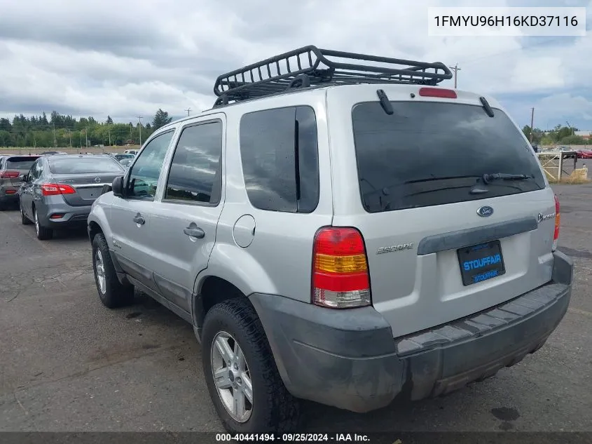 2006 Ford Escape Hybrid VIN: 1FMYU96H16KD37116 Lot: 40441494